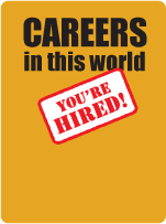 Explore Careers in this World