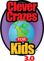 Clever Crazes for Kids