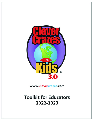 Clever Crazes Toolkit for Educators - Clever Crazes for Kids